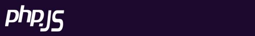 Open Source Library to Port PHP Functions to JavaScript Open Source Library to Port PHP Functions to JavaScript