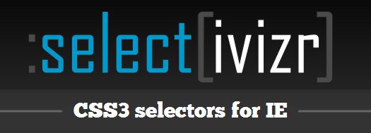 CSS3 Selectors For IE CSS3 Selectors For IE